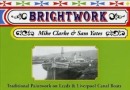 Brightwork: Traditional Paintwork on Leeds and Liverpool Canal Boats