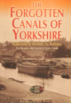 The Forgotten Canals of Yorkshire: Wakefield to Swinton