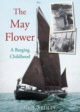 The May Flower: A Barging Childhood