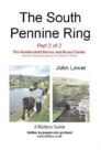 South Pennine Ring, Part 2 Huddersfield Narrow and Broad Canals
