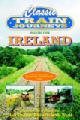 Classic Train Journeys - Ireland