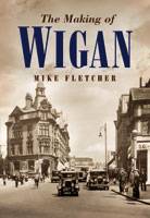 The Making of Wigan